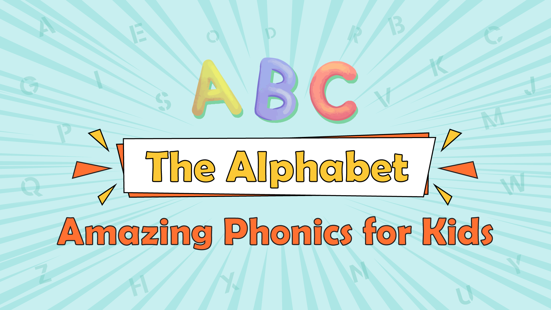 The ABCs- The Alphabet- Amazing Phonics for Kids