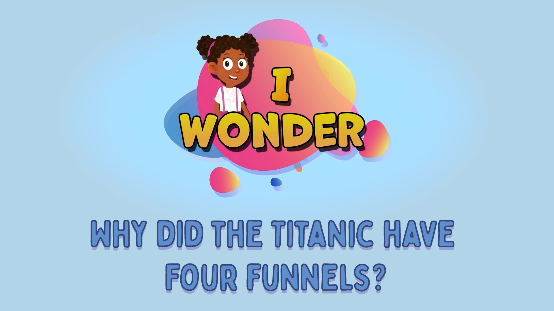 Why Did The Titanic Have 4 Funnels?