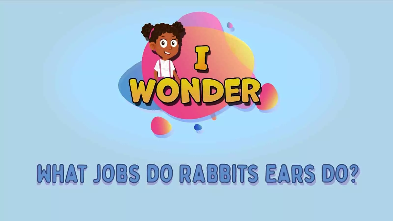 What Jobs Do Rabbits Ears Do?
