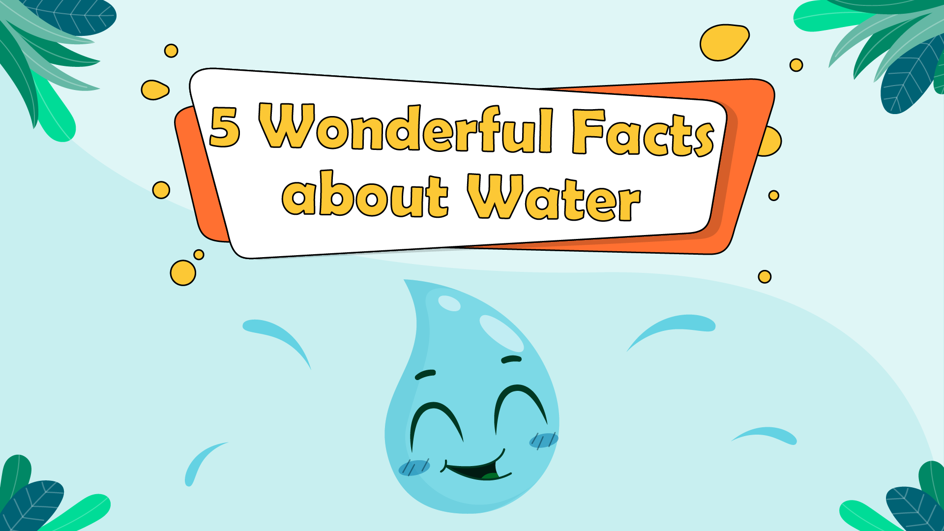 Water Facts for Kids – 5 Wonderful Facts about Water