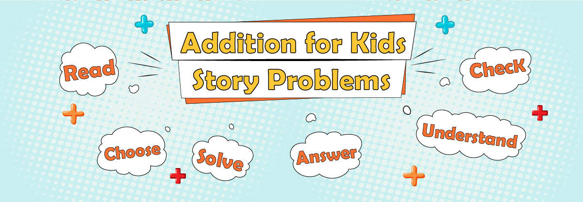 Addition Story Problems: The Brilliant Addition Facts for Kids 6 – KS1 & KS2