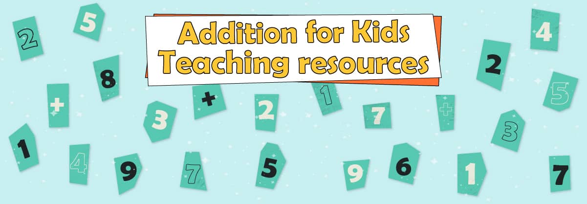 Addition for Kids: Amazing Teaching Methods