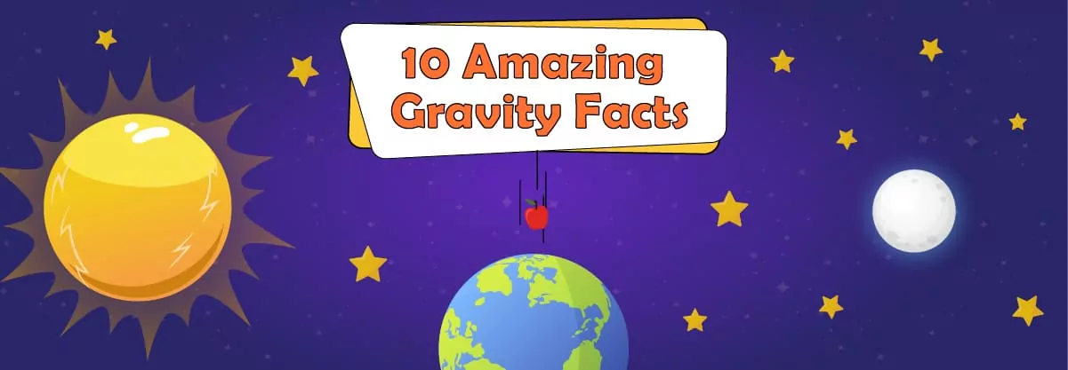 10 Amazing Gravity Facts