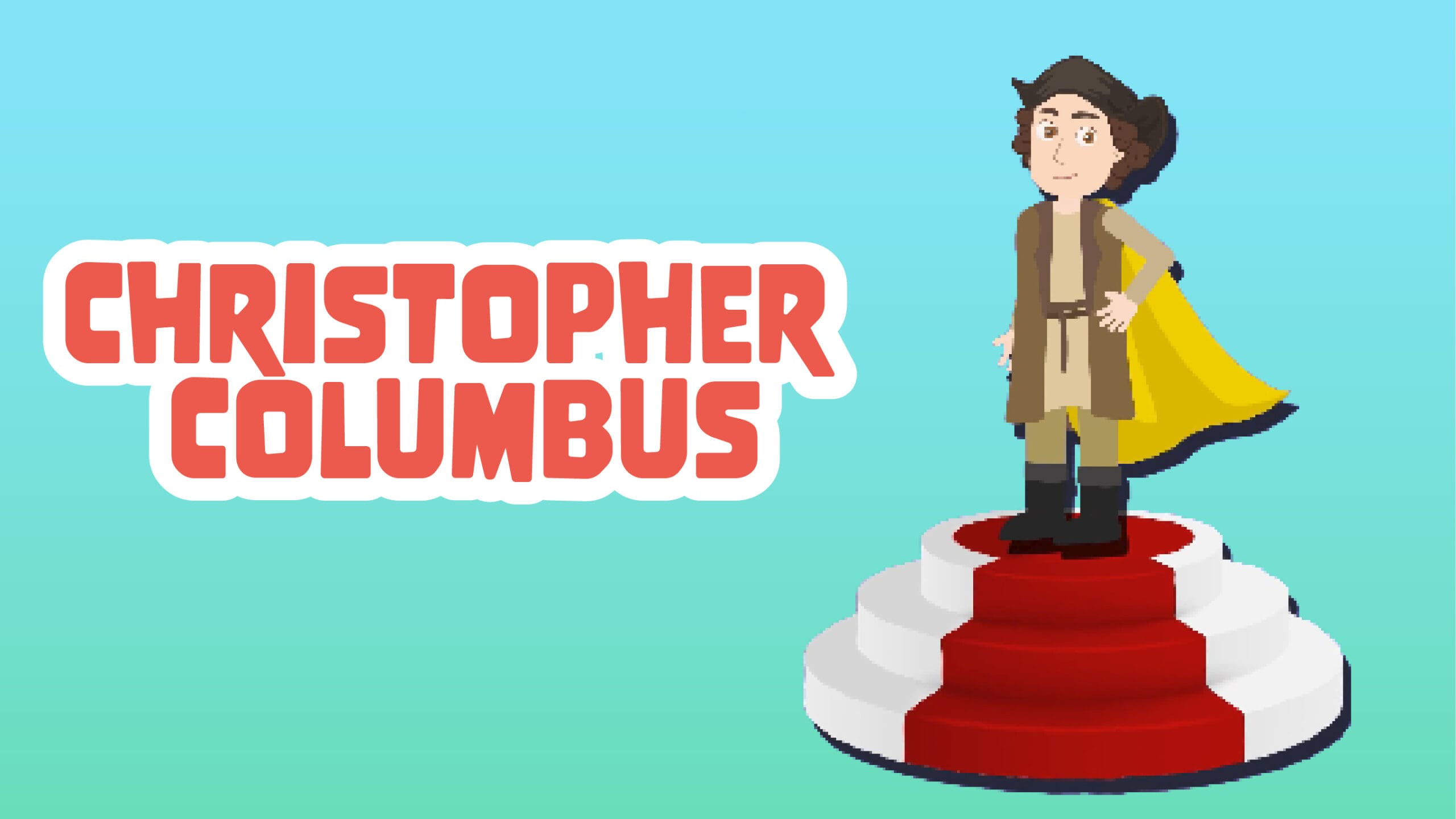 Christopher Columbus Facts for Kids – 5 Courageous Facts about Christopher Columbus