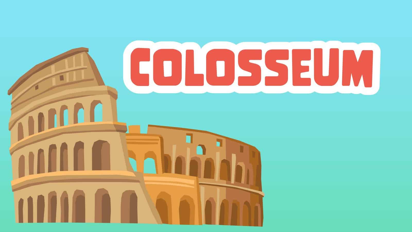 The Colosseum Facts for Kids - 5 Cool Facts About The Colosseum ...