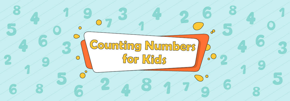 Counting Numbers for Kids: 3 Amazingly Fun Ways