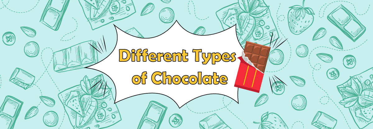 Yummy Types of Chocolate