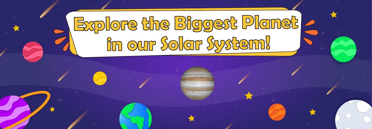 Jupiter: The Biggest Planet in our Solar System! Learn 13 Interesting Facts