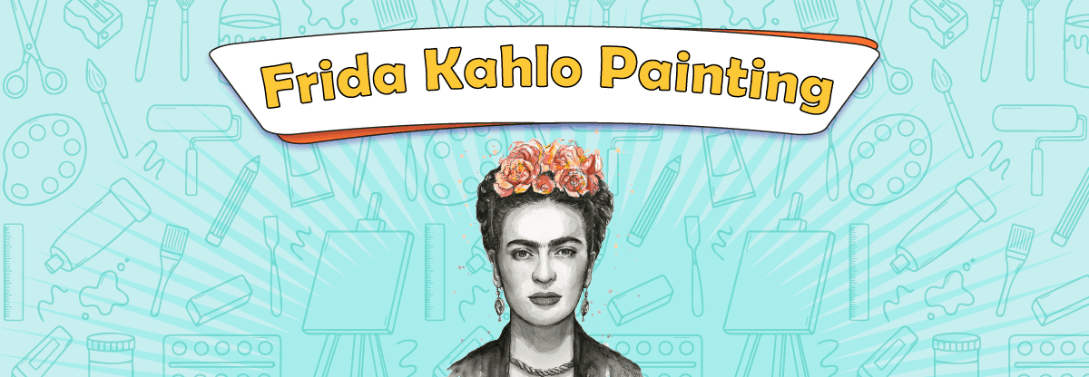Frida Kahlo Painting: The Life of Suffering and Fame