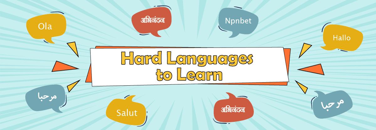 Hard Languages | Top 5 Interesting Considerations
