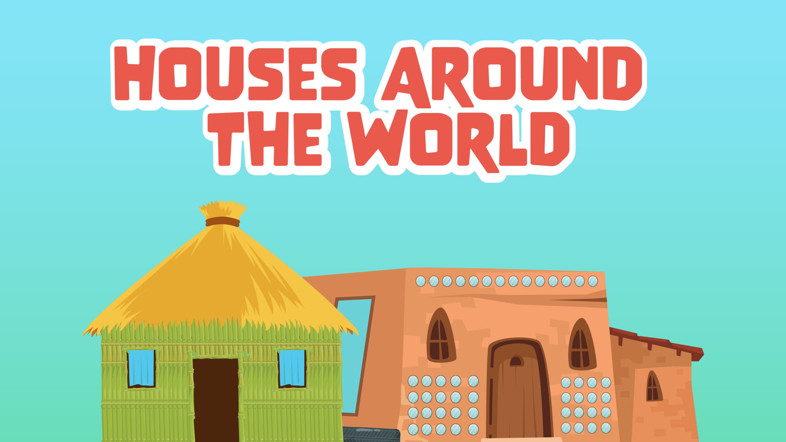 Houses Around The World
