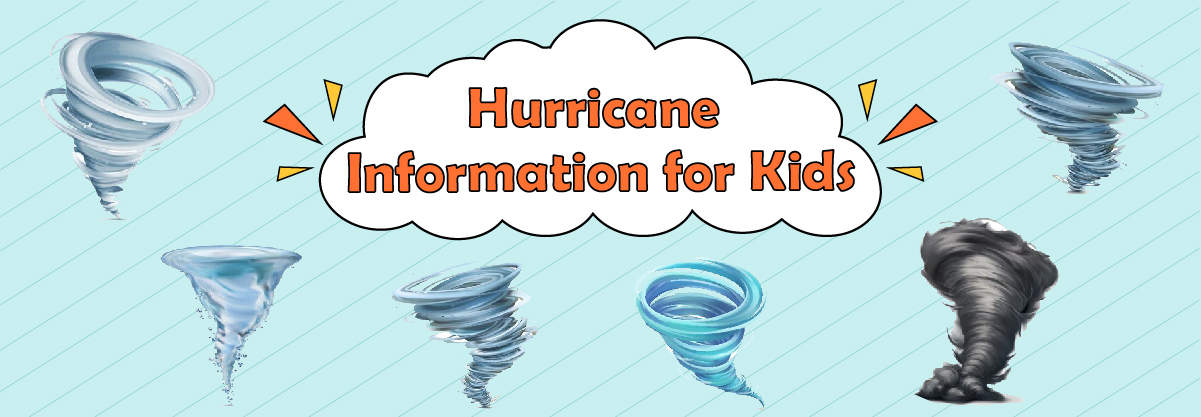 Hurricane Information for Kids