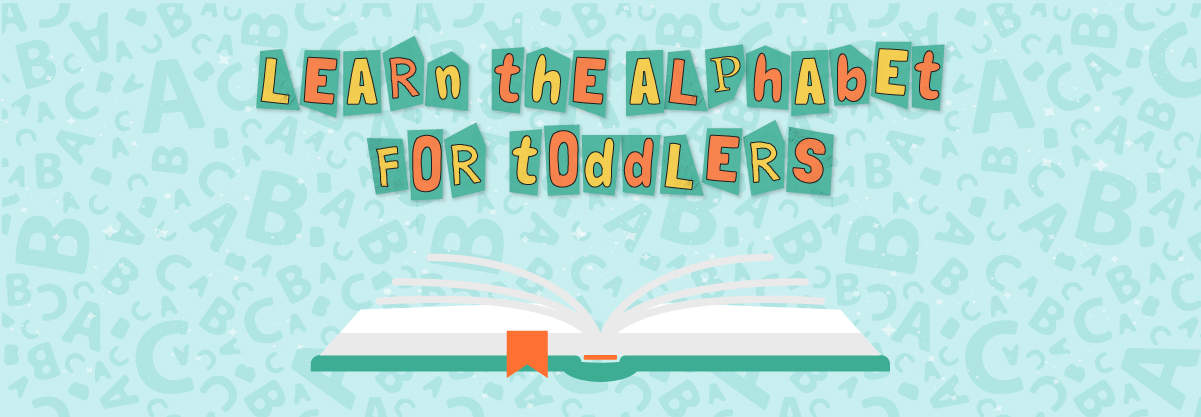 Learn the Alphabet for Toddlers