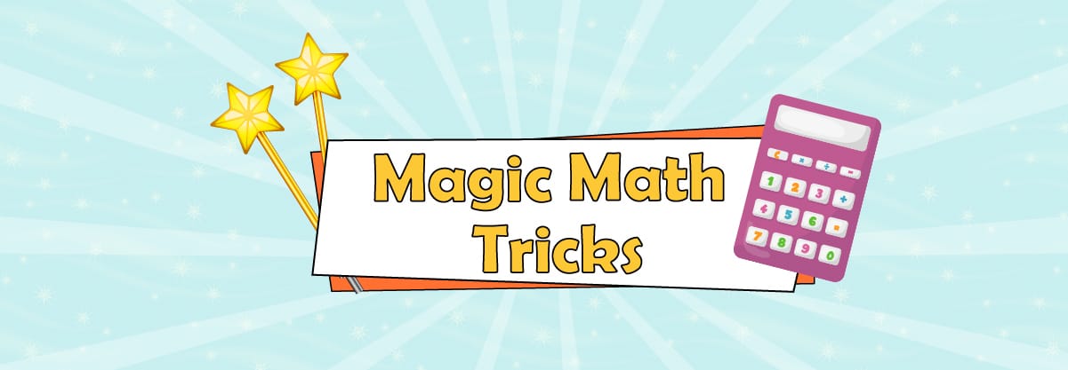 Mental Math Tricks for Kids – Math Magic for the Kids