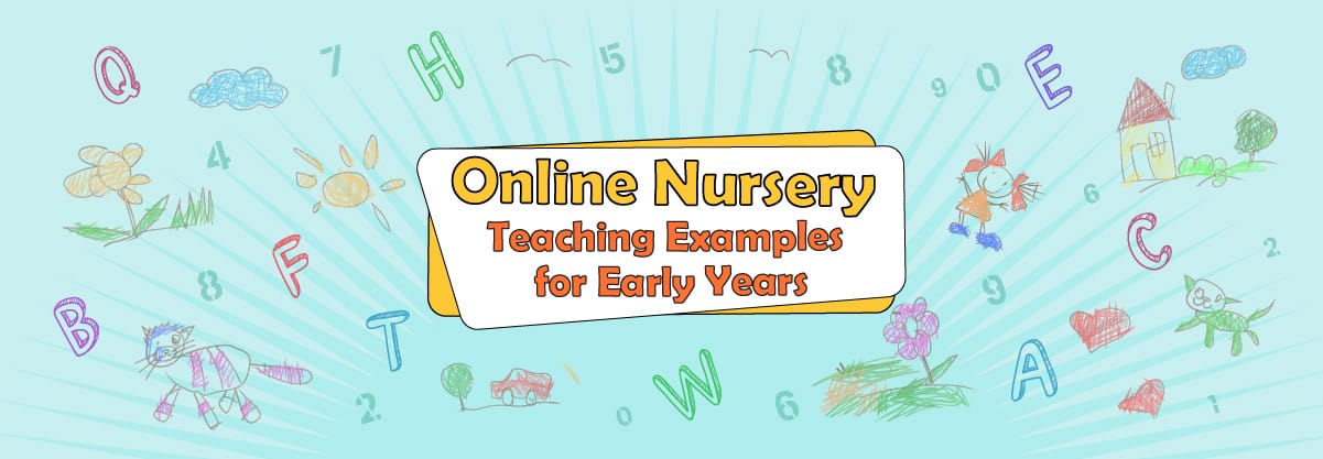 Online Nursery: Teaching Examples for Early Years