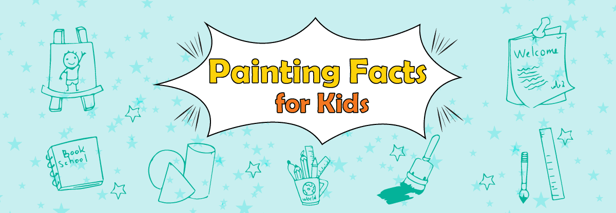 Top Painting Facts You Should Know