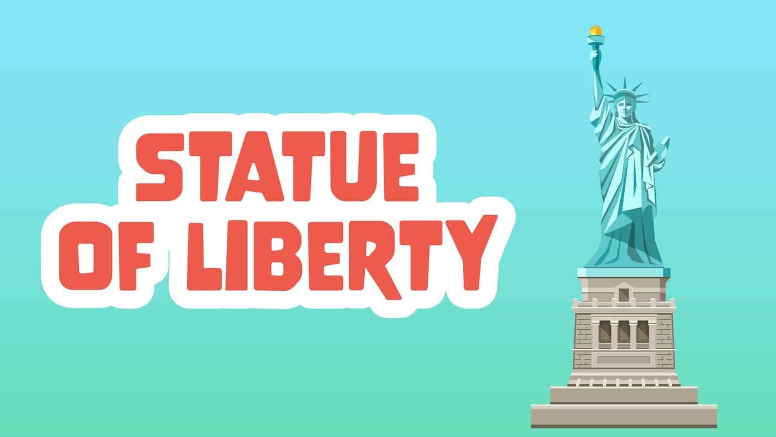 Statue of Liberty Facts for Kids – 5 Great Facts about the Statue of Liberty