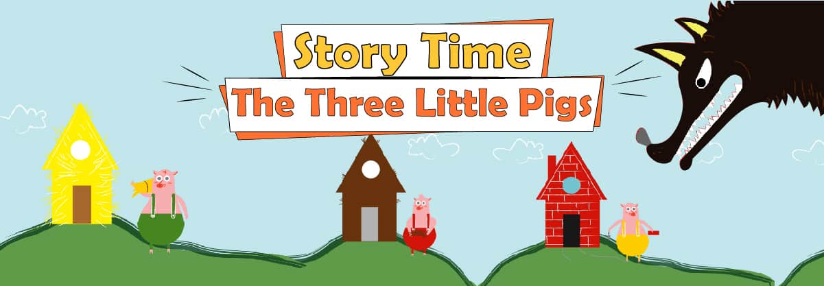 Story Time-The Three Little Pigs (3 little pigs)