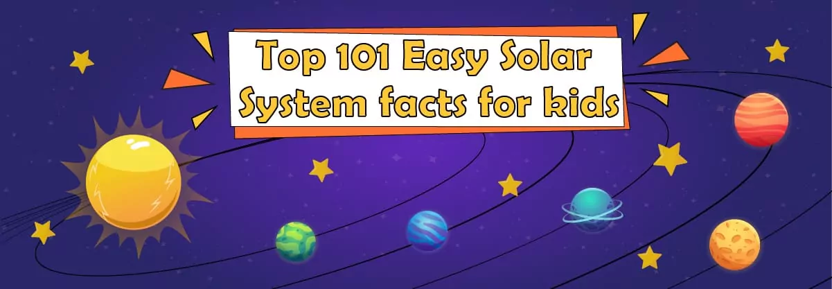 Top 101 Easy Solar System Facts for Kids