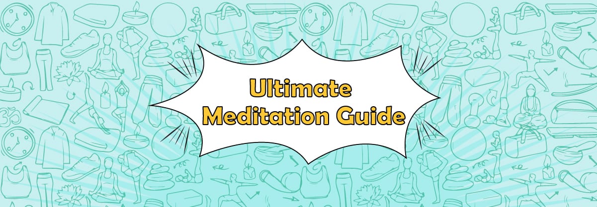 Top Ultimate Meditation Guide 101