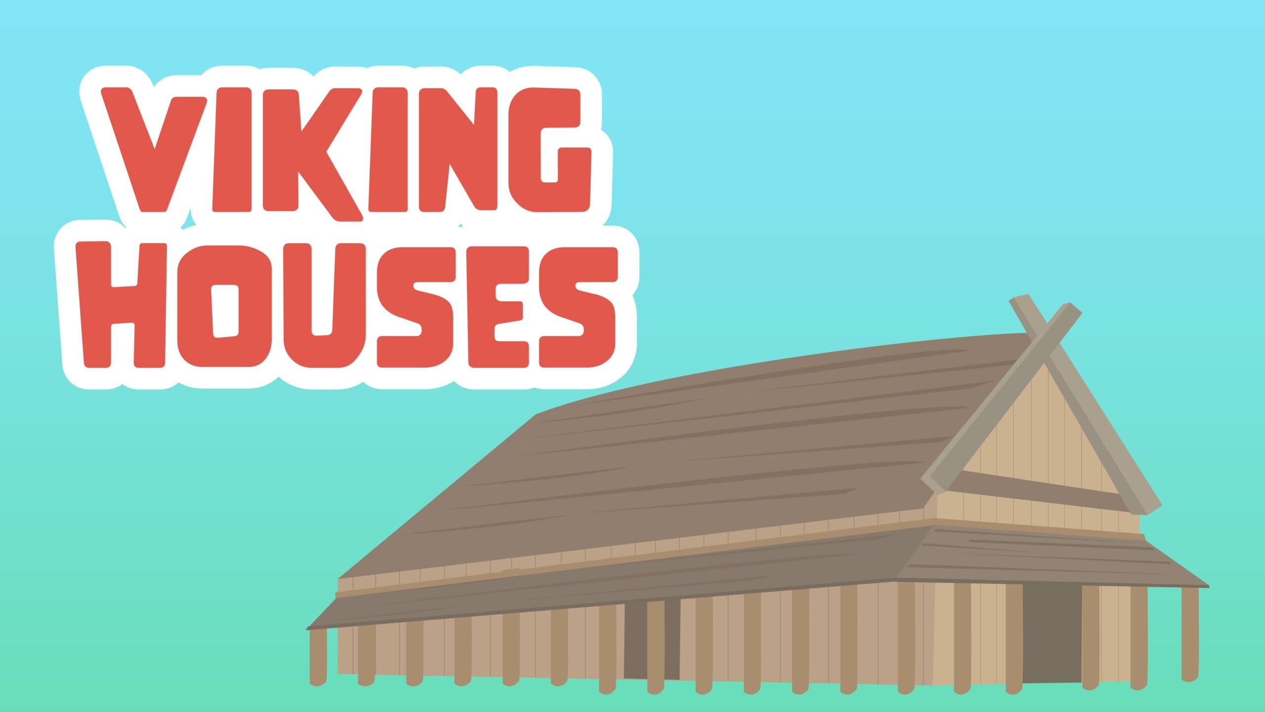 Viking Houses Facts for Kids – 5 Valuable Facts about Viking Houses