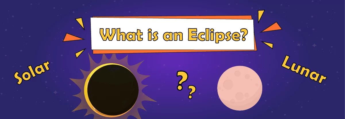 Eclipse: A Kids’ Guide to Understanding the Exceptional Natural Phenomenon