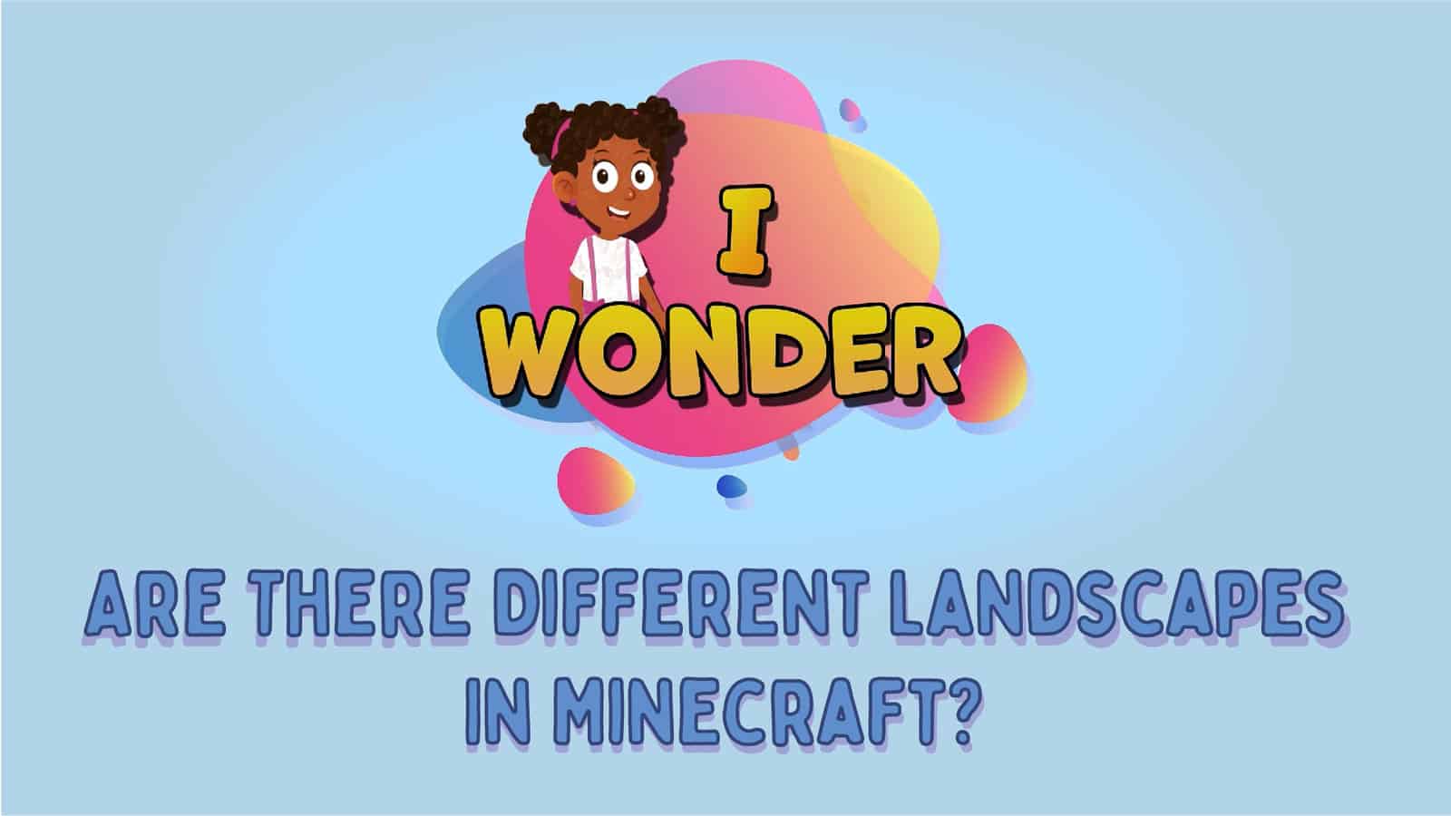 Different Landscapes In Minecraft LearningMole