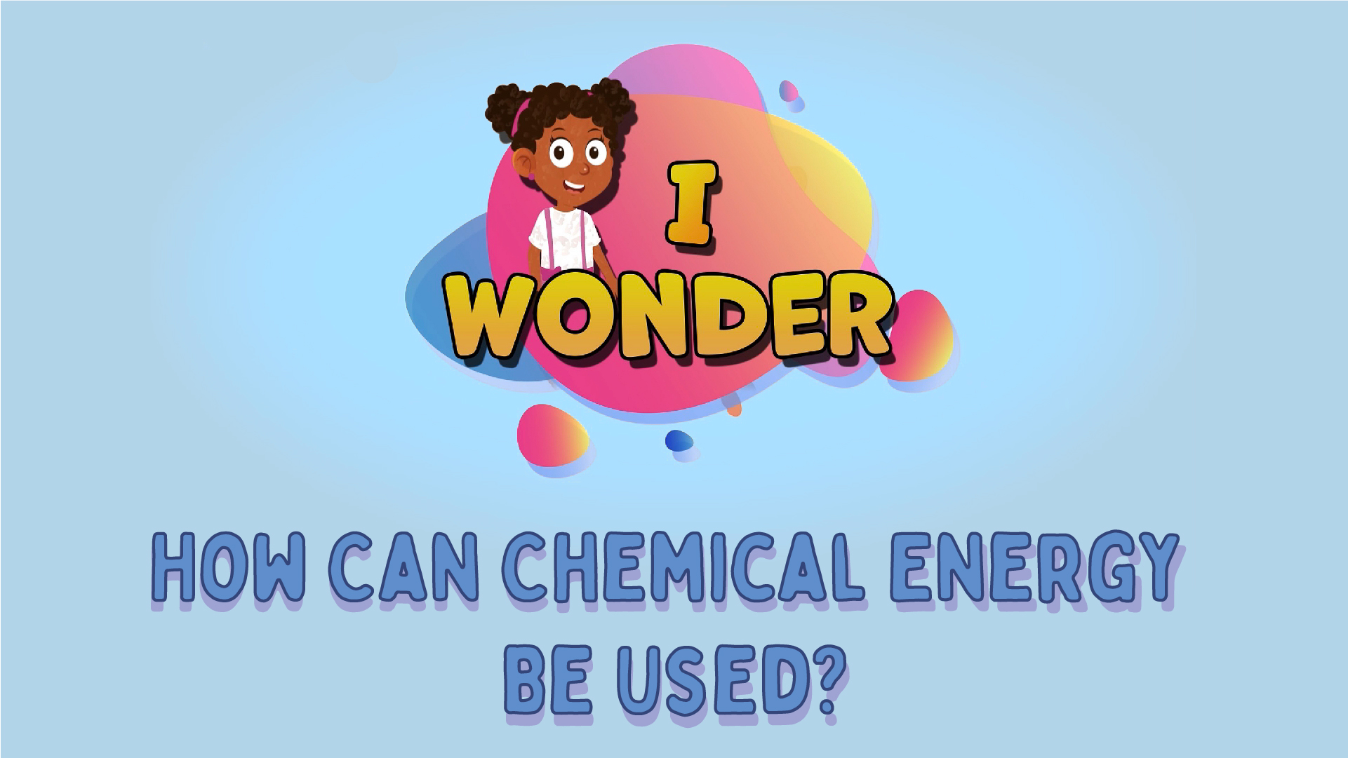 How Can Chemical Energy Be Used?