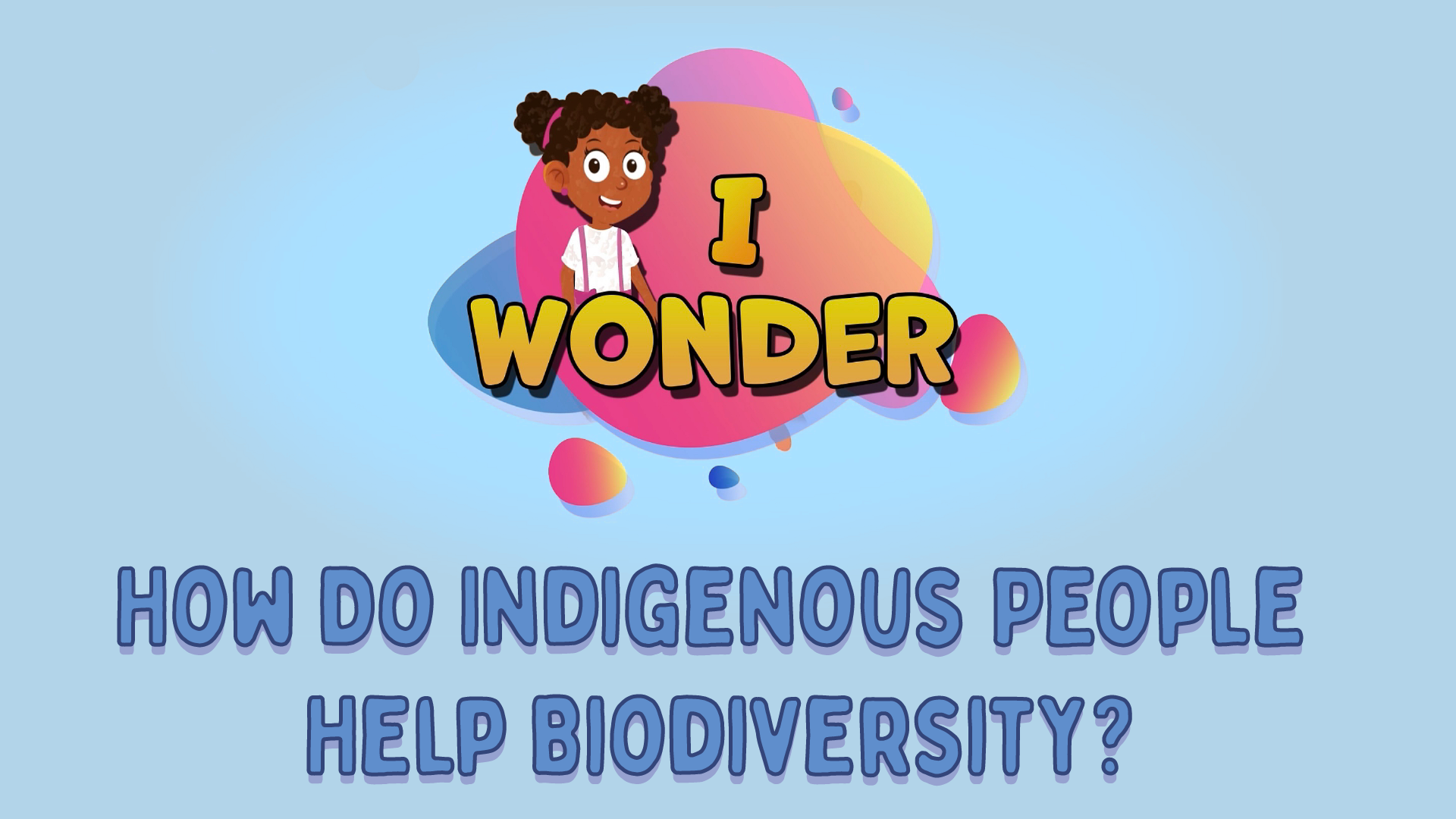 How Do Indigenous People Help Biodiversity?