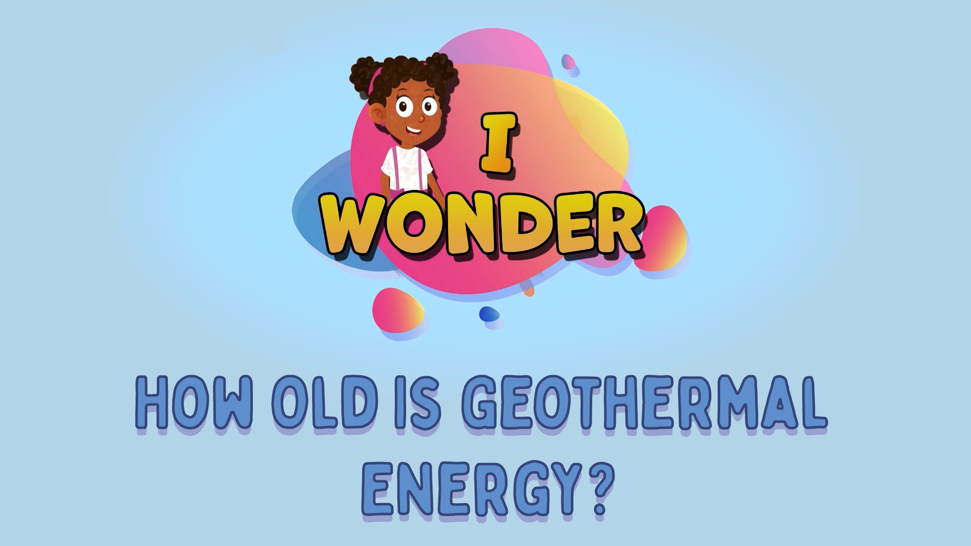 How Old Is Geothermal Energy?