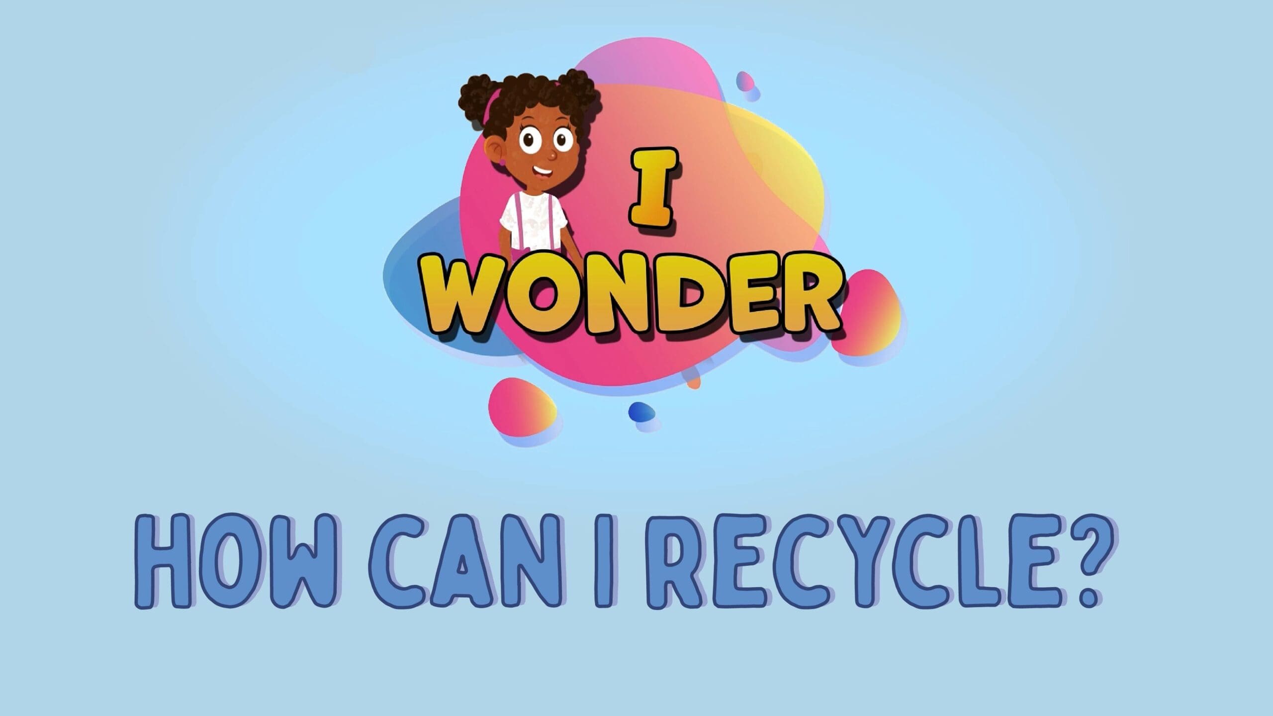 How Can I Recycle?