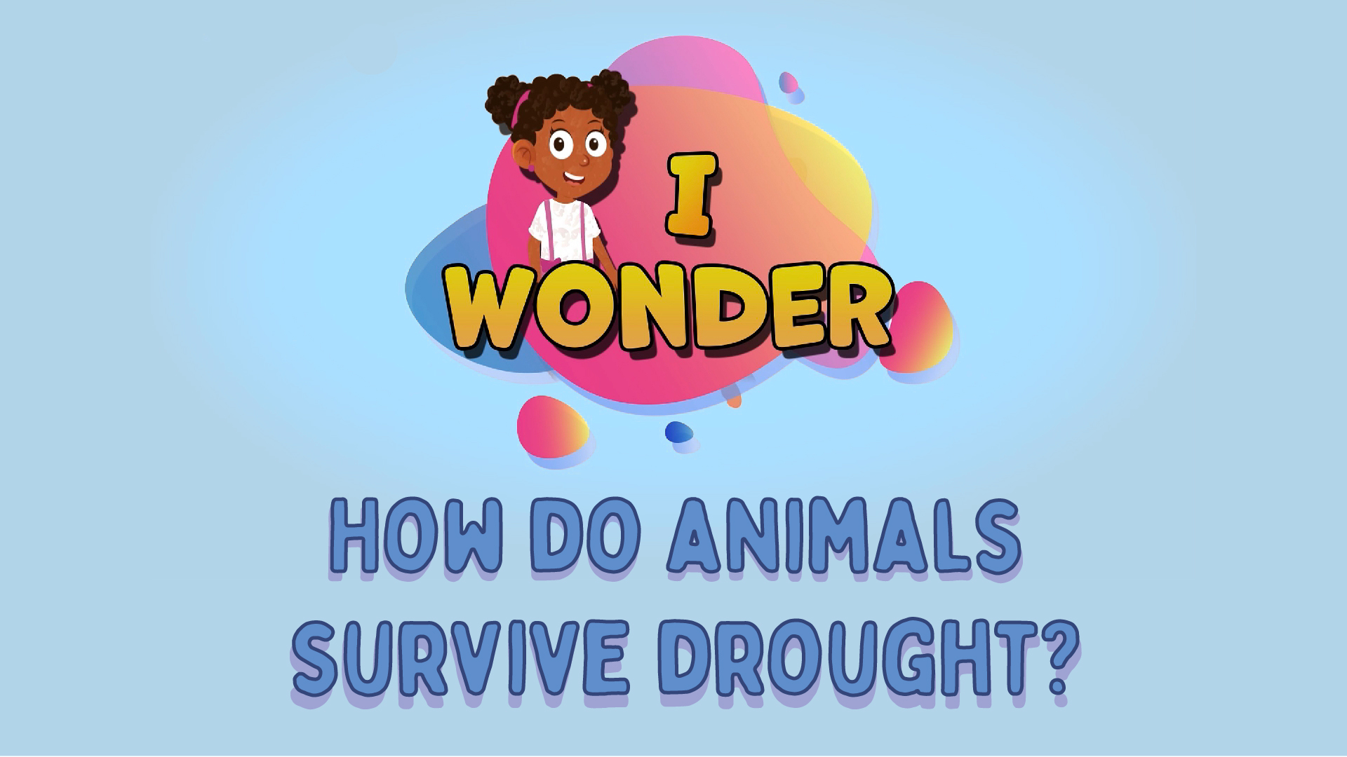 How do Animals Survive Drought?