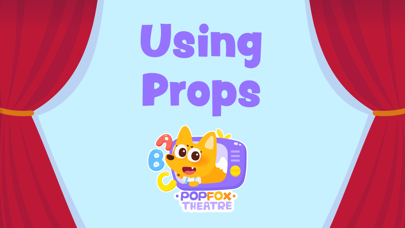 Using Props - Drama for Kids