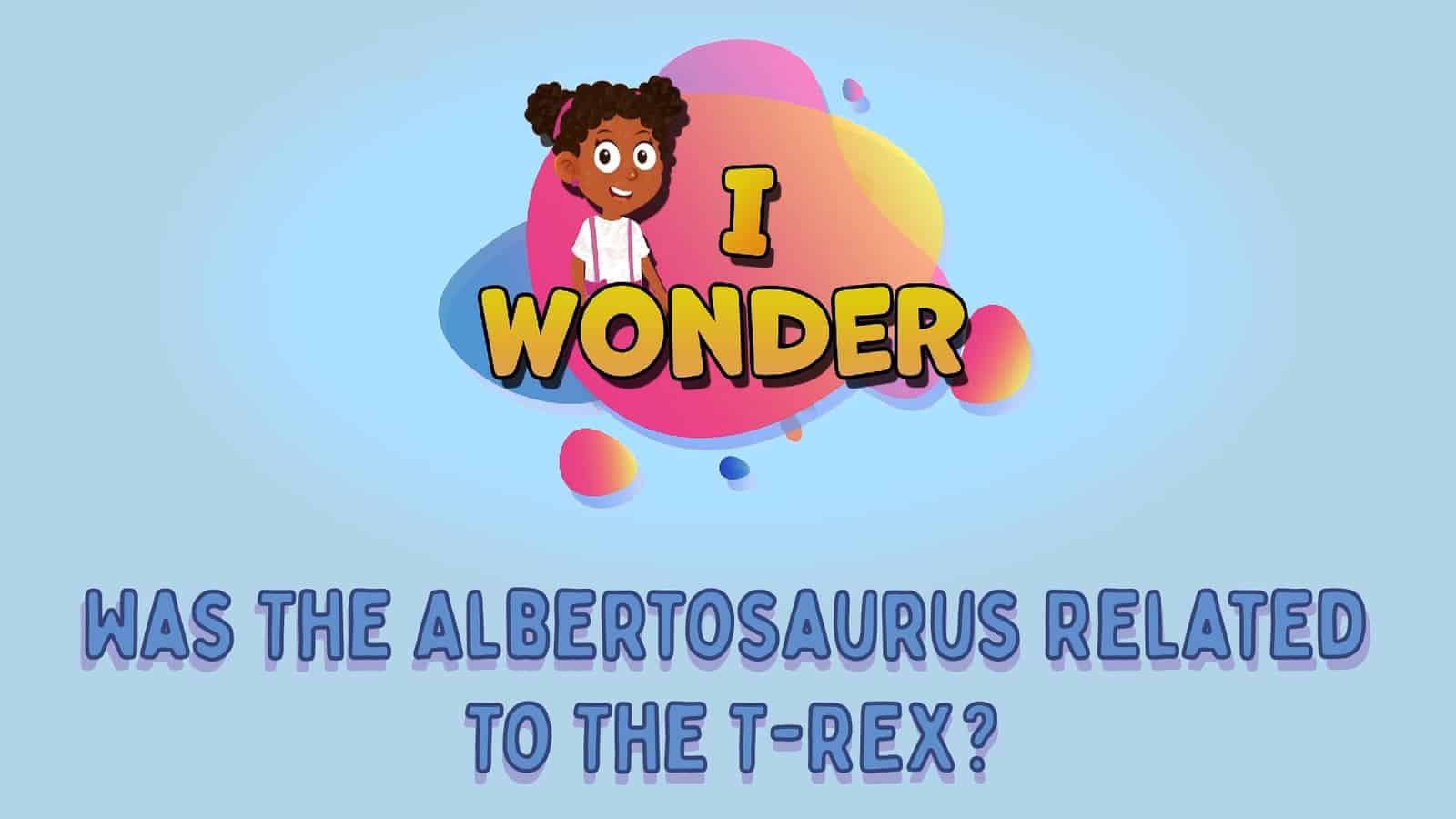 Albertosaurus Related To The T-REX LearningMole