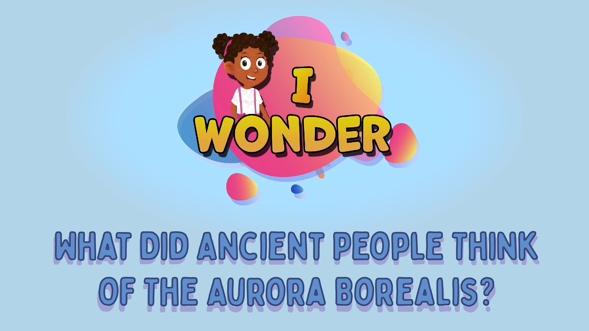 What Did Ancient People Think Of The Aurora Borealis?