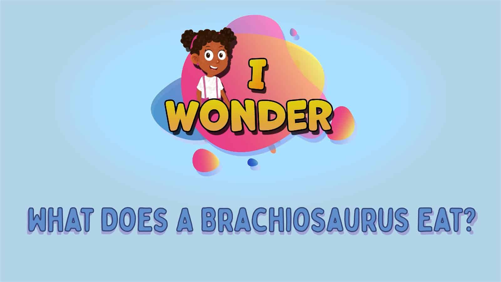 Does A Brachiosaurus Eat LearningMole
