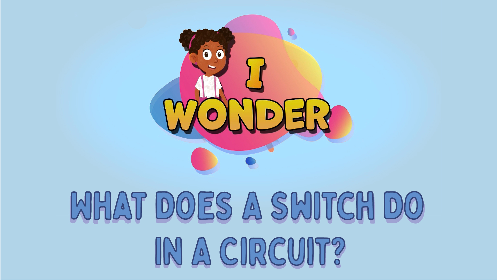 What Does A Switch Do In A Circuit?
