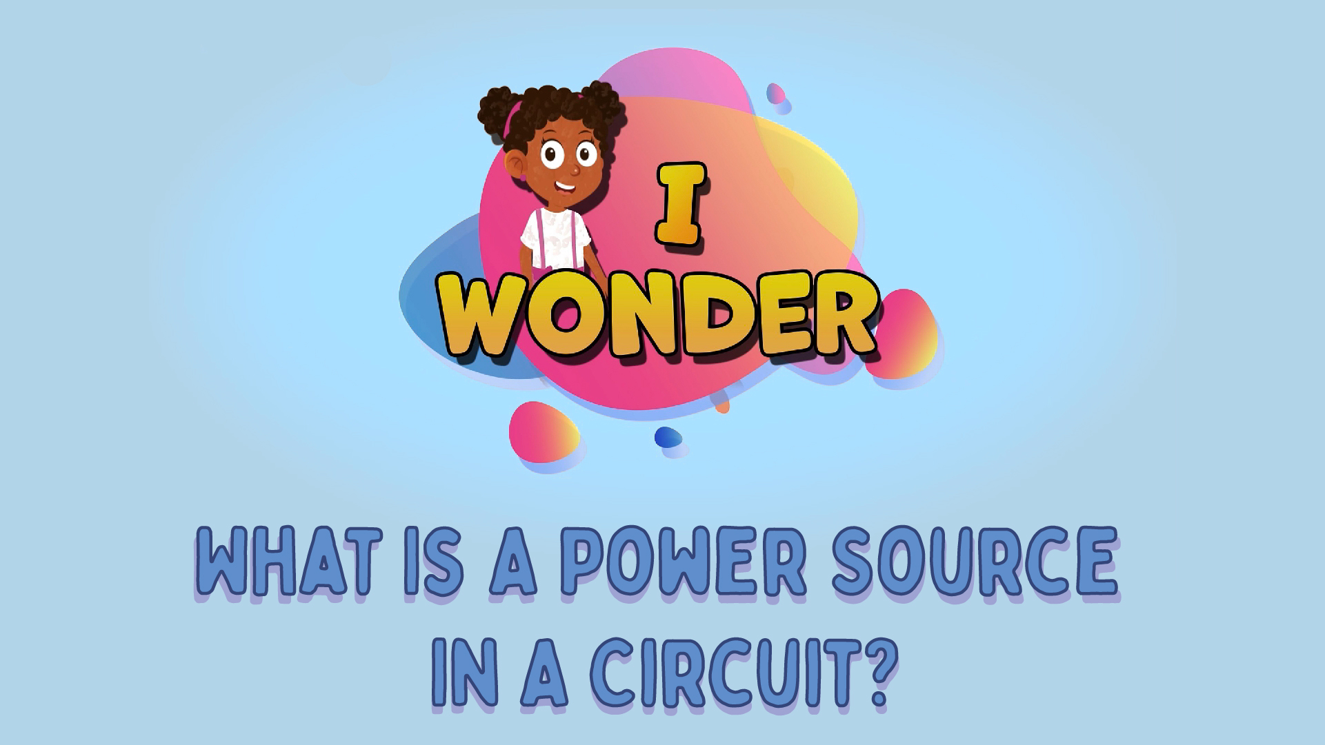 What Is A Power Source In A Circuit?
