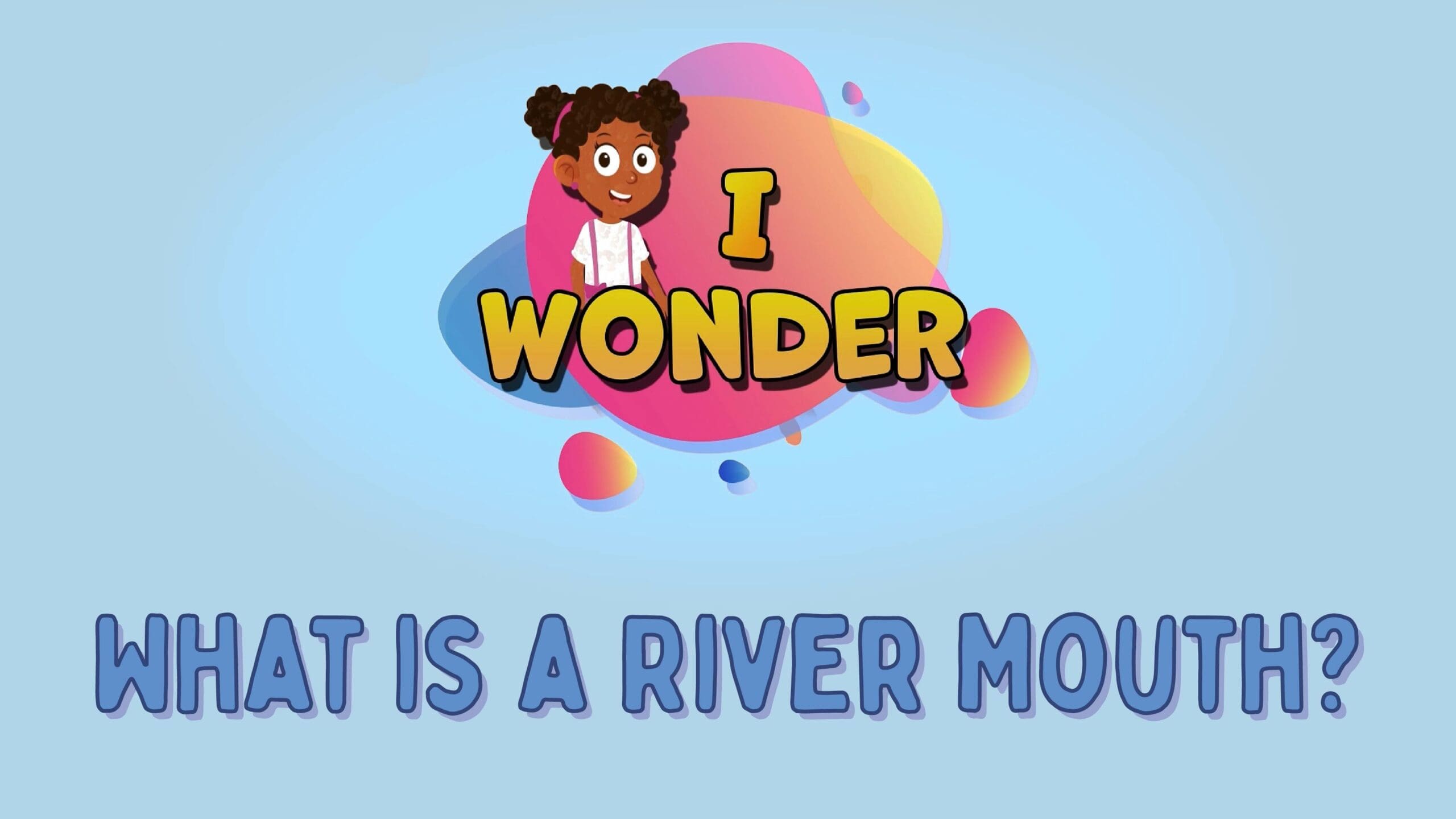 What Is A River Mouth?