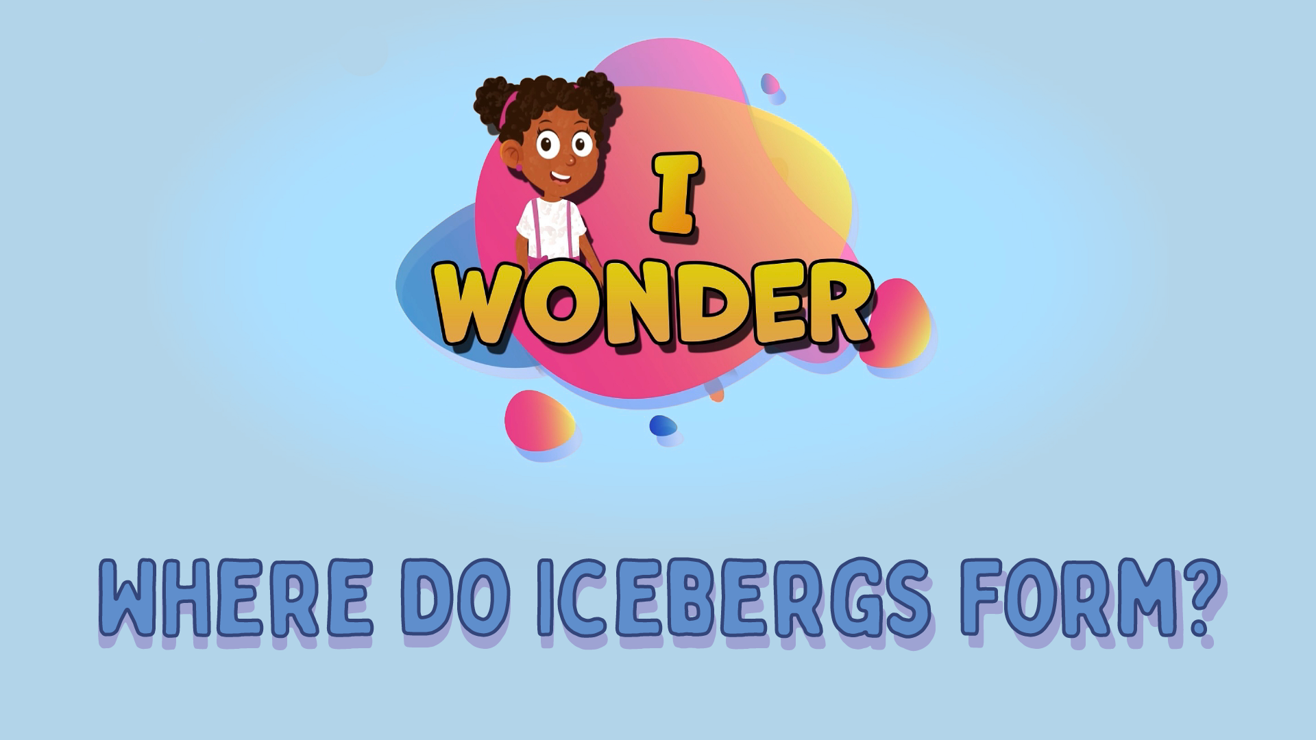 Where Do Icebergs Form?
