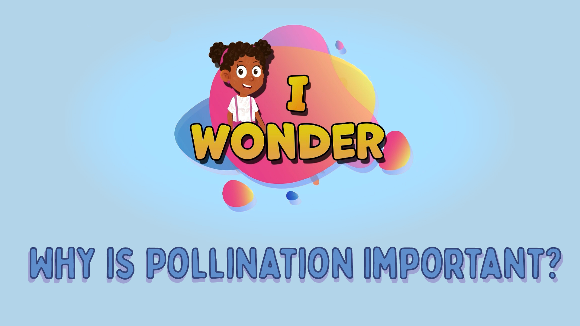 Why Is Pollination Important?