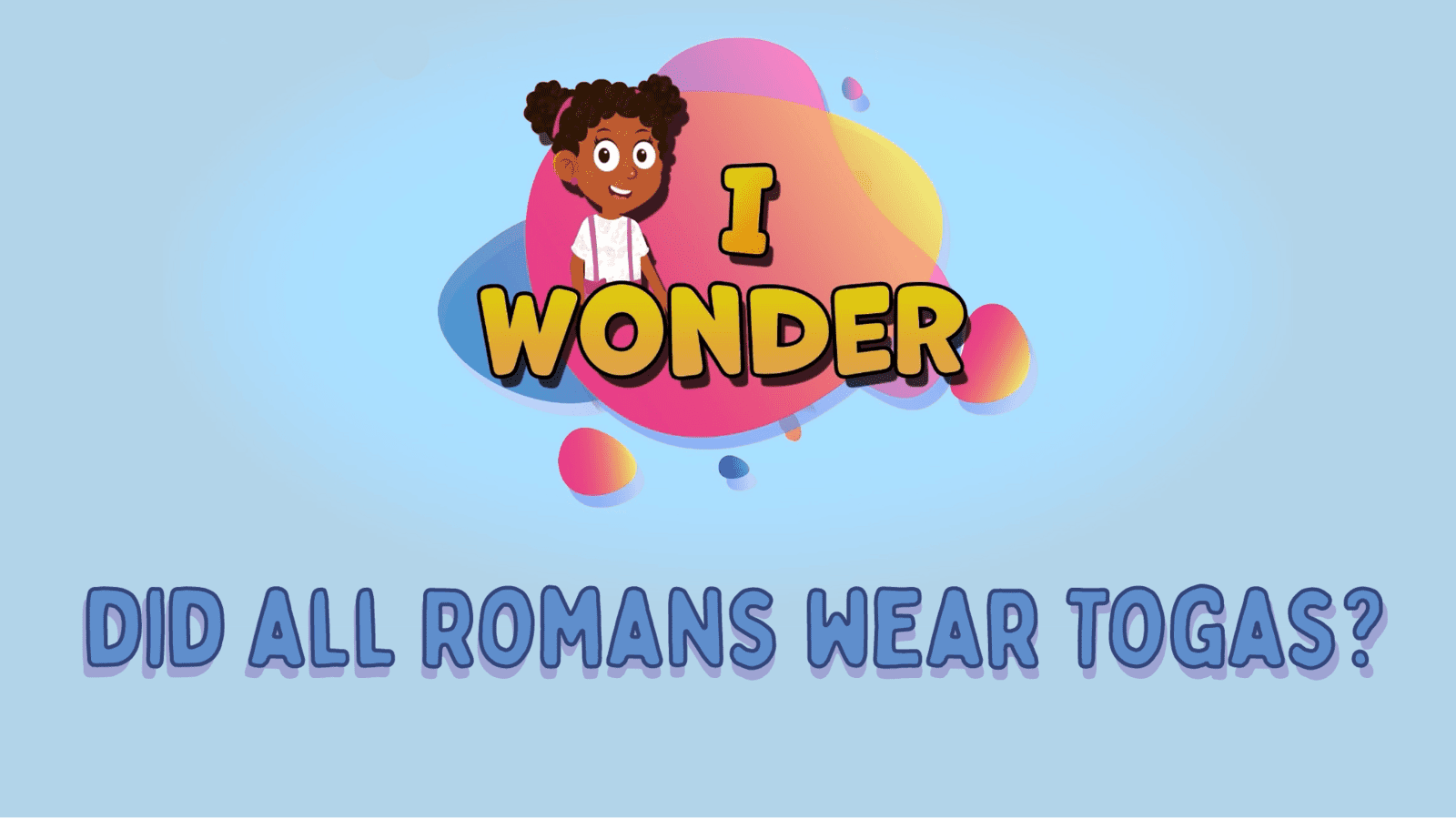 Romans Wear Togas LearningMole