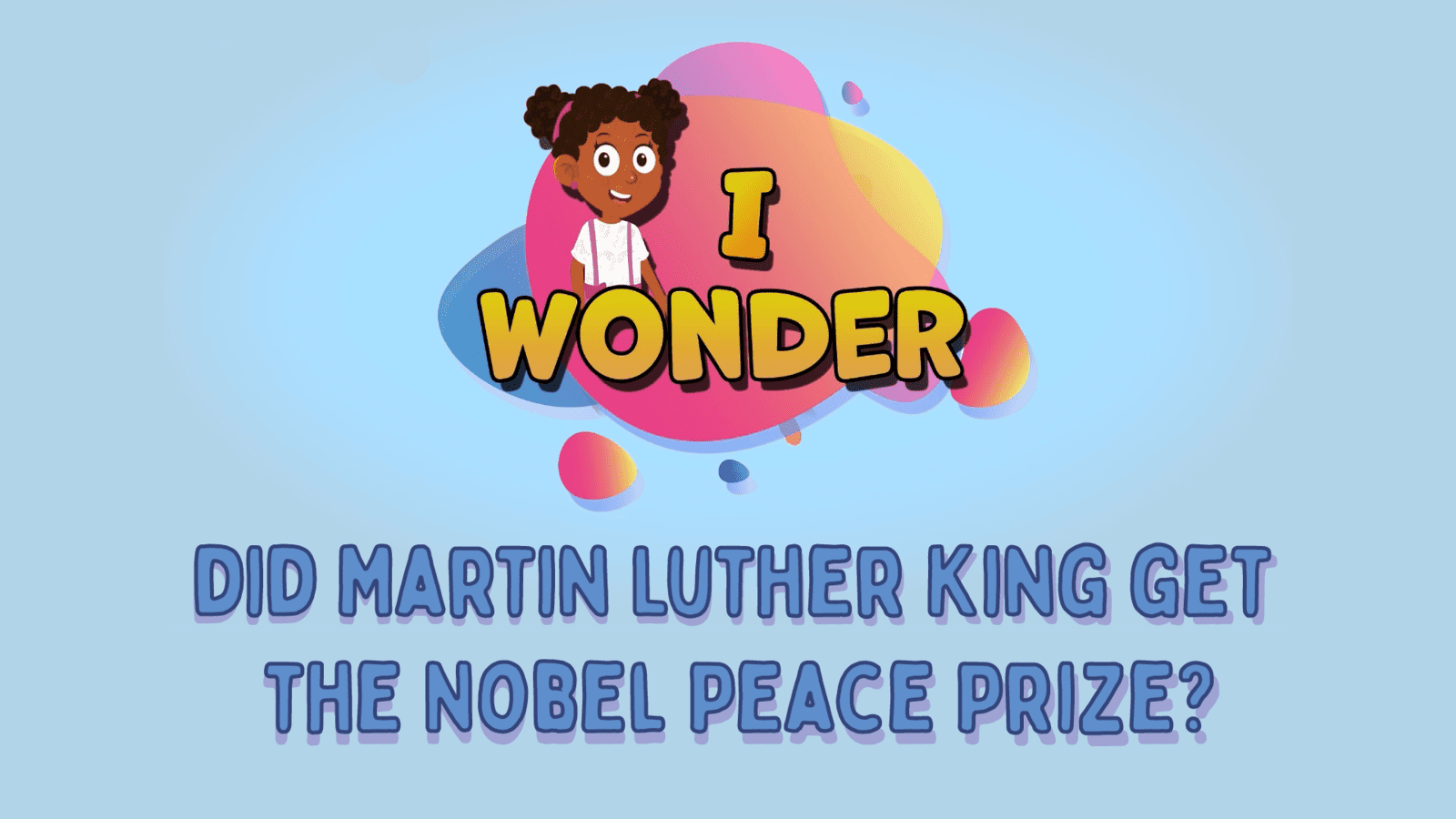Did Martin Luther King Get The Nobel Peace Prize?