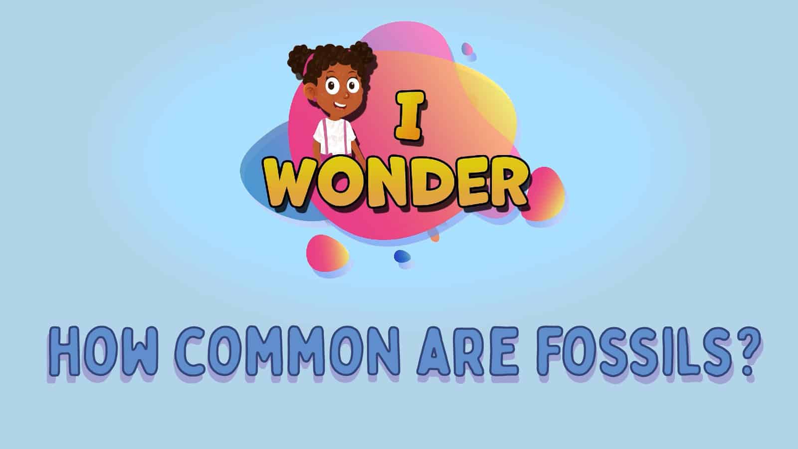 How Common Are Fossils?