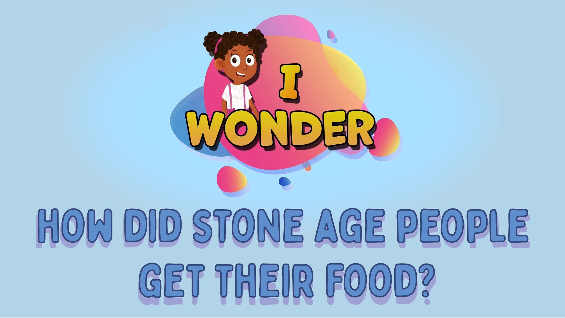 How Did Stone Age People Get Their Food?