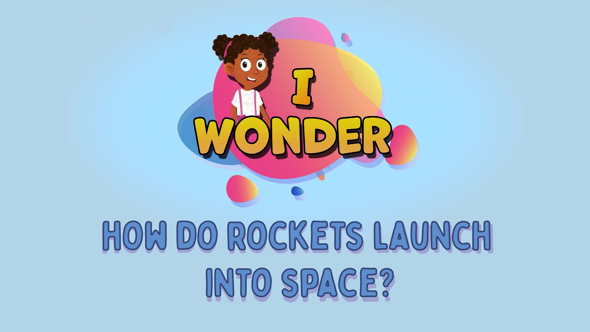 How Do Rockets Launch Into Space?