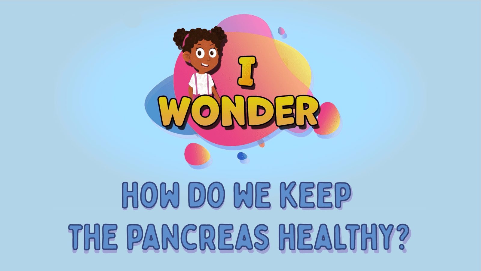 Keep The Pancreas Healthy LearningMole