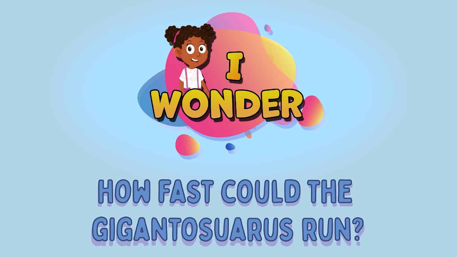 How Fast Could The Giganotosaurus Run?