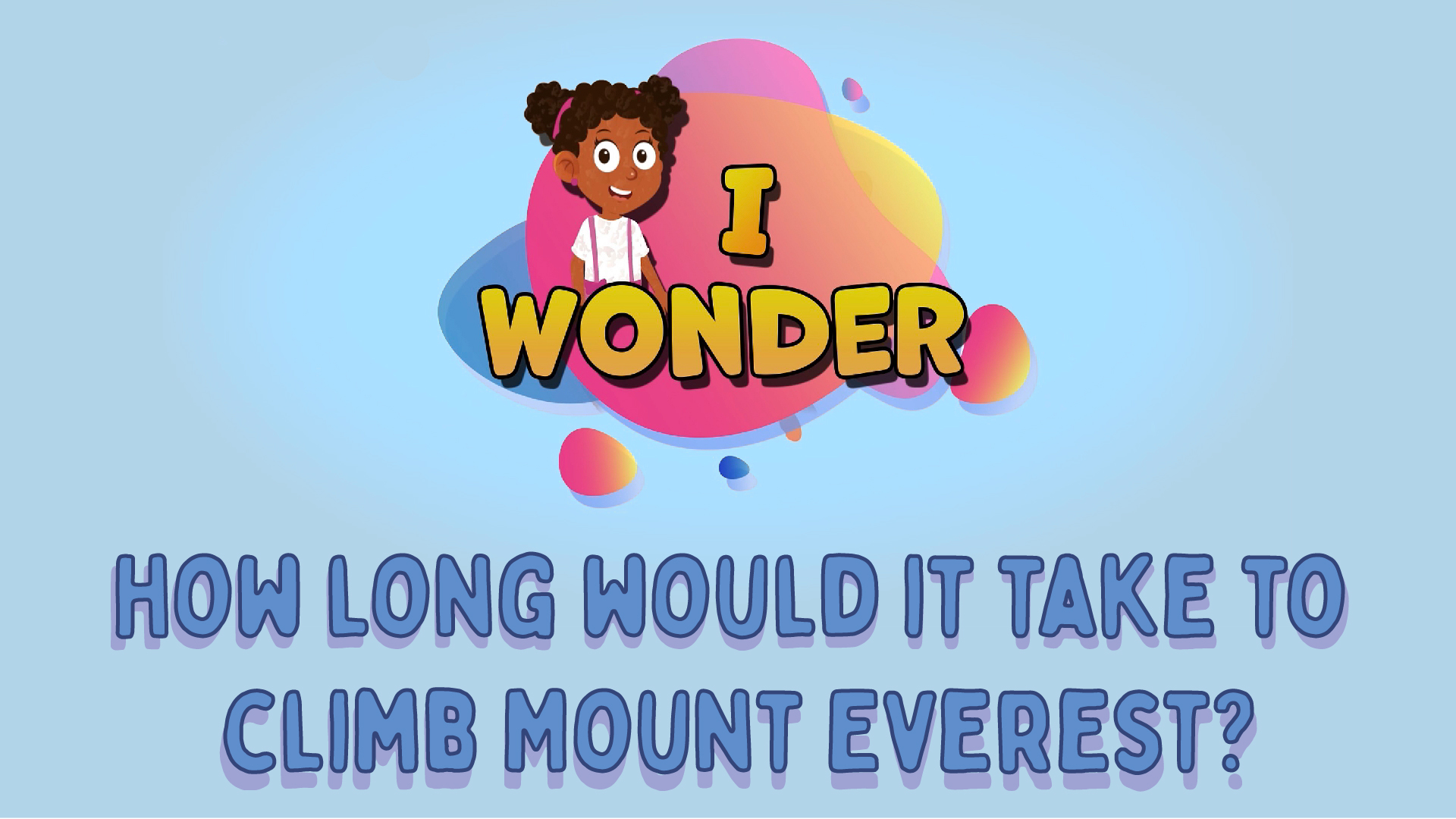 How Long Would It Take To Climb Mount Everest?