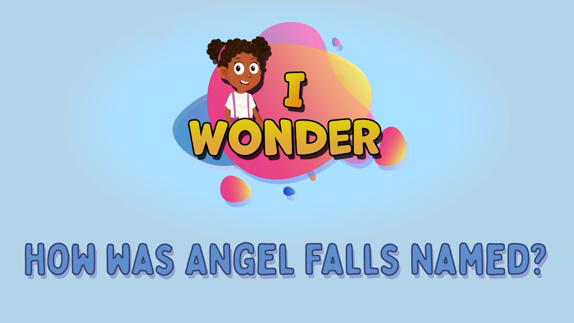 How Was Angel Falls Named?